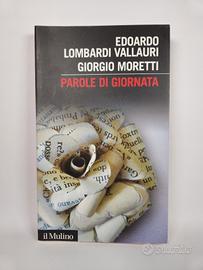 Parole di giornata - Lombardi Vallauri, Moretti