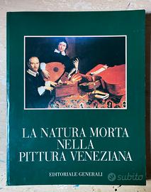 LA NATURA MORTA NELLA PITTURA VENEZIANA