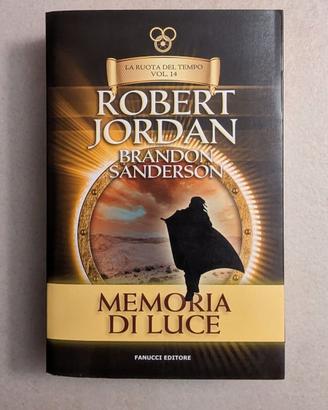Memoria di Luce - R. Jordan - Ruota del Tempo v.14