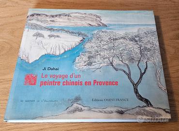 Libro Le vojage d'un peintre chinois e Provence 