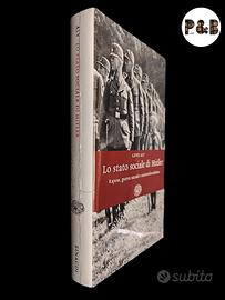 Lo stato sociale di Hitler - Götz; Einaudi. Storia