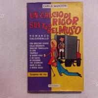 Un calcio di rigor sul tuo bel muso,C.Manzoni,'63