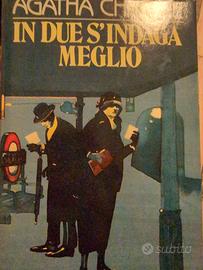Agatha Christie "In due si indaga meglio" 