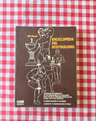 Enciclopedia del Bodybuilding - Bill Pearl  RARO