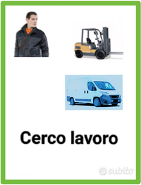 Carrellista anche part time operaio autista locale