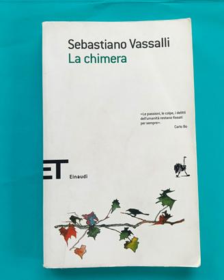 Libro Sebastiano Vassalli, La chimera Einaudi

