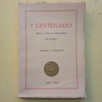 Libro "1° centenario Cassa di Risparmio di Parma"