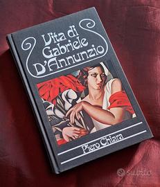 libro Vita Gabriele D'Annunzio 