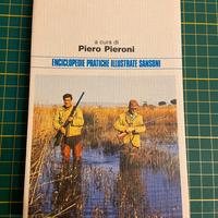 Libro “ La Caccia “ di Piero Pieroni