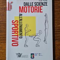DALLE SCIENZE MOTORIE ALL'ALLENAMENTO SPORTIVO