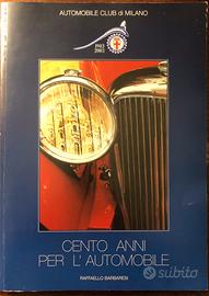 "Cento anni per l'automobile" Raffaello Barbaresi