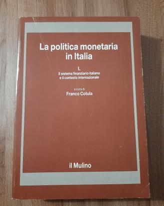 La politica monetaria in Italia