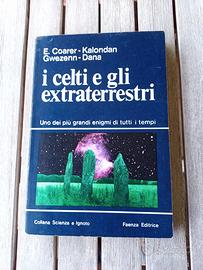 Ufologia I CELTI E GLI EXTRATERRESTRI 