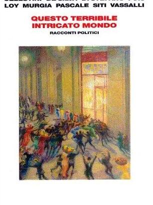 Libro “Questo terribile intricato mondo”
