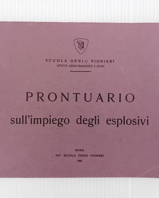 Prontuario sull'impiego degli esplosivi.