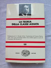 Thorstein Veblen - LA TEORIA DELLA CLASSE AGIATA
