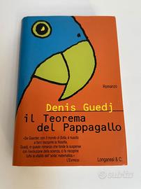 Il Teorema del Pappagallo - Denis Guedj -Longanesi