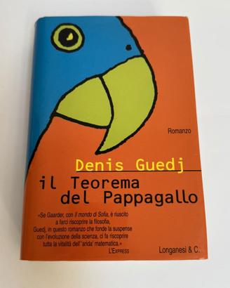 Il Teorema del Pappagallo - Denis Guedj -Longanesi