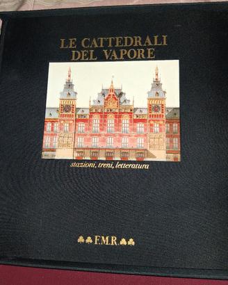 Le cattedrali del vapore F.M.R.
