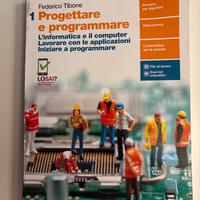Libro informatica 1 superiore: Progettare e pro…