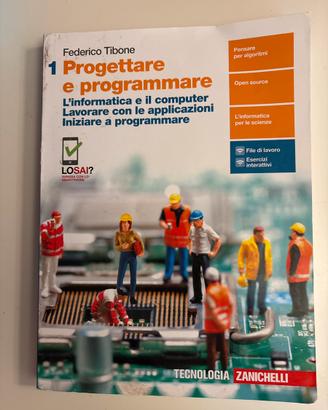 Libro informatica 1 superiore: Progettare e pro…