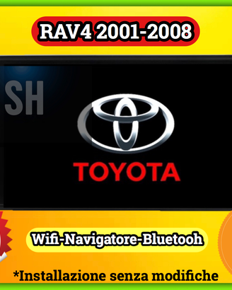 Navigatore Android TOYOTA RAV4 2001-2008