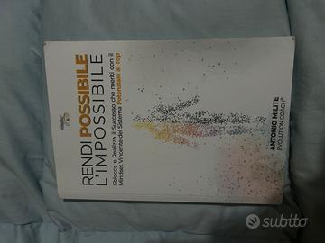 RENDI POSSIBILE L'IMPOSSIBILE