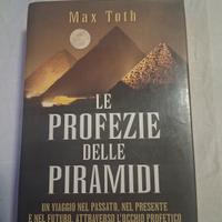 Le Profezie Delle Piramidi - Max Toth