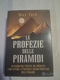 Le Profezie Delle Piramidi - Max Toth