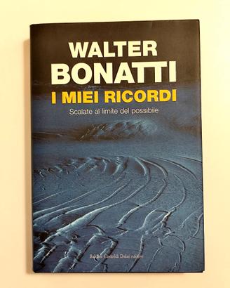 WALTER BONATTI - I MIEI RICORDI  (libro alpinismo)