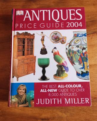 Judith Miller - Antiques price guide 2004