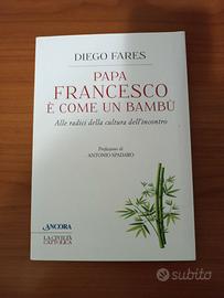 Libro Papa Francesco è come un bambù
