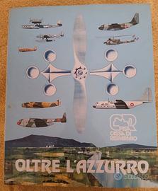 Libro Oltre l'azzurro-l'aviazione a Pisa