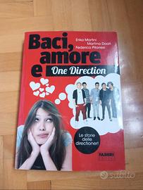 Baci, amore e One Direction