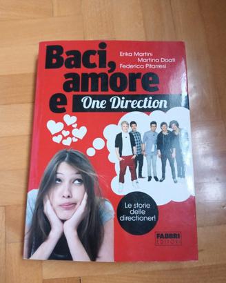Baci, amore e One Direction