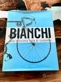 Libro Bianchi una bicicletta sola al comando