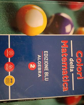 Colori della matematica. Edizione blu algebra 2