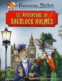 Geronimo Stilton - LE AVVENTURE DI SHERLOCK HOLMES