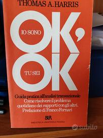 Io sono ok  Tu sei ok. Thomas A. Harris 