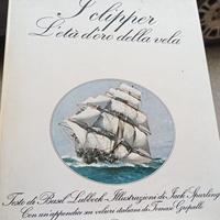 "I clipper. L'età d'oro della vela"