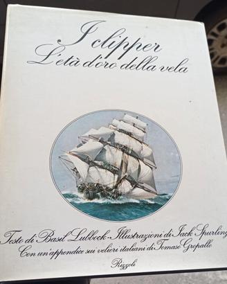 "I clipper. L'età d'oro della vela"