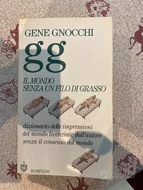 Libro di Gene Gnocchi “Un mondo senza un filo…”