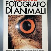 Libro I SEGRETI DEL FOTOGRAFO DI ANIMALI