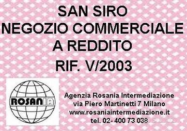 NEGOZIO COMMERCIALE SAN SIRO (rif. V/2003)