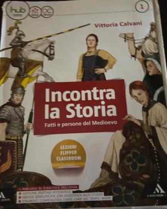Incontra la Storia 1 Medioevo+Quaderno e strumenti