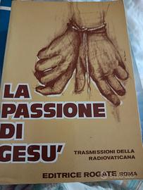 la passione di Gesù 