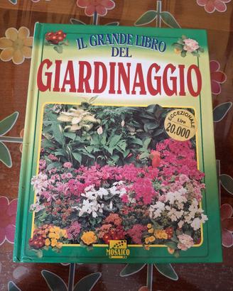Il grande libro del giardinaggio