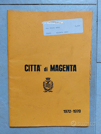 Opuscolo storico Comune di Magenta (MI) 1972 - 197