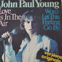 Love is in the air. John Paul Young  45 giri. 1978