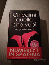Chiedimi quello che vuoi - Megan Maxwell